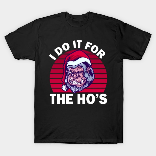 Gorilla Christmas Says The Ho's T-Shirt by Acid_rain